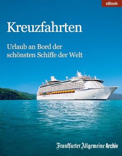 Kreuzfahrten (eBook, ePUB) - Frankfurter Allgemeine Archiv