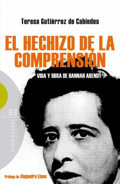 El hechizo de la comprensión (eBook, ePUB) - Gutiérrez De Cabiedes, Teresa
