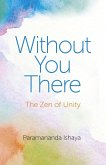 Without You There (eBook, ePUB)