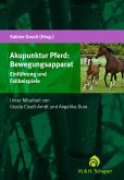 Akupunktur Pferd: Bewegungsapparat (eBook, PDF)