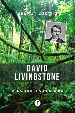 David Livingstone (eBook, ePUB) - Ludwig, Helmut