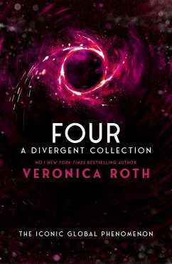 Four: A Divergent Collection (eBook, ePUB) - Roth, Veronica