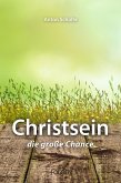 Christsein - Die große Chance (eBook, ePUB)