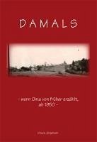 Damals (eBook, ePUB) - Jürgensen, Ursula