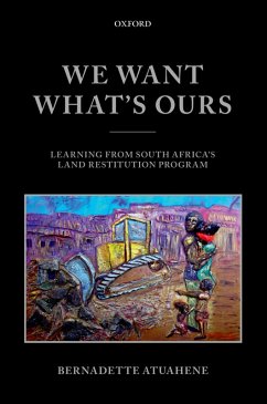 We Want What's Ours (eBook, PDF) - Atuahene, Bernadette