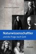 Naturwissenschaftler und die Frage nach... - Bild 1