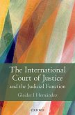 The International Court of Justice and the Judicial Function (eBook, ePUB)