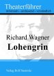 Lohengrin - Theaterführer im... - Bild 1