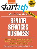 Start Your Own Senior Services Business (eBook, ePUB)