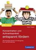 Konzentration und Aufmerksamkeit entspannt fördern (eBook, PDF)