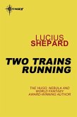 Two Trains Running (eBook, ePUB)