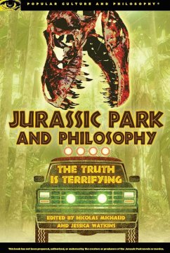 Jurassic Park and Philosophy (eBook, ePUB)