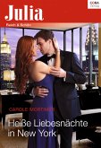 Heiße Liebesnächte in New York / Julia Extra Bd.384.3 (eBook, ePUB)