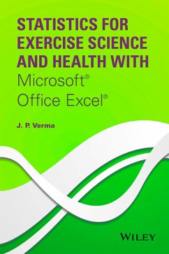 Statistics for Exercise Science and Health with Microsoft Office Excel (eBook, PDF) - Verma, J. P.