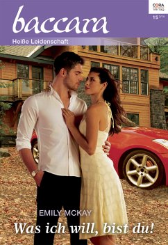 Was ich will, bist du! (eBook, ePUB) - Mckay, Emily