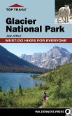 Top Trails: Glacier National Park (eBook, ePUB)