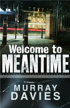 Welcome to Meantime (eBook, ePUB) - Davies, Murray