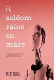 It Seldom Rains on Mars (eBook, ePUB)