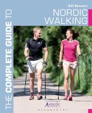The Complete Guide to Nordic Walking (eBook, ePUB)