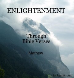 Enlightenment Through Bible Verses (eBook, ePUB) - Ann, Jennifer