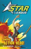 Star League 1: Lights, Camera, Action Hero! (eBook, ePUB)