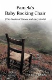 Pamela's Baby Rocking Chair (eBook, ePUB) Pamela's Baby Rocking Chair (eBook, ePUB)