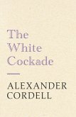 The White Cockade (eBook, ePUB)
