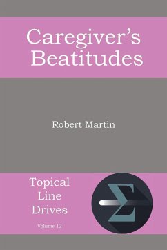 The Caregiver's Beatitudes - Martin, Robert