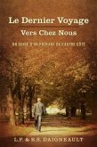 Le Dernier Voyage Vers Chez Nous (eBook, ePUB)