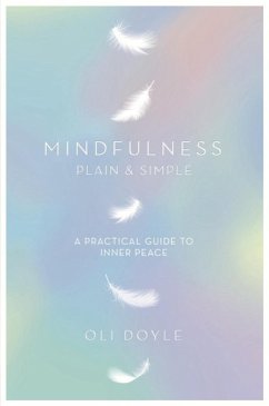 Mindfulness Plain & Simple (eBook, ePUB) - Doyle, Oli