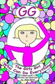 GG The Girly Girl Who Can Do Everything! (eBook, ePUB)