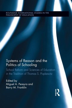 Systems of Reason and the Politics of Schooling (eBook, ePUB)