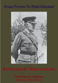 From Private To Field-Marshal (eBook, ePUB)