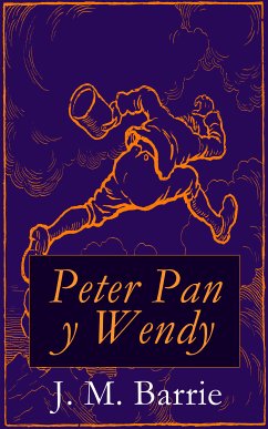 Peter Pan y Wendy (eBook, ePUB) - Barrie, J. M.