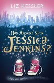 Has Anyone Seen Jessica Jenkins? (eBook, ePUB)