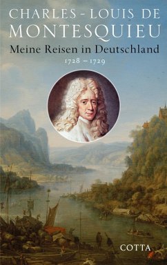 Meine Reisen in Deutschland 1728 - 1729 (eBook, ePUB) - de Montesquieu, Charles-Louis