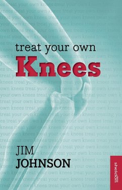 Treat Your Own Knees (eBook, ePUB) - Johnson, Jim