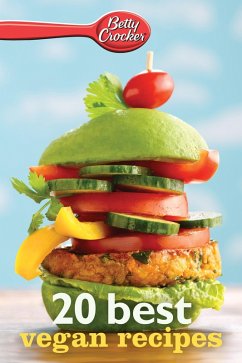 Betty Crocker 20 Best Vegan Recipes (eBook, ePUB) - Crocker, Betty