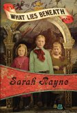 What Lies Beneath (eBook, ePUB) What Lies Beneath (eBook, ePUB)