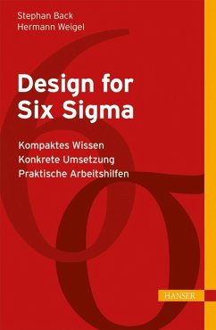 Design for Six Sigma (eBook, PDF) - Back, Stephan; Weigel, Hermann