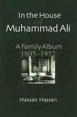 In the House of Muhammad Ali (eBook, PDF) In the House of Muhammad Ali (eBook, PDF)
