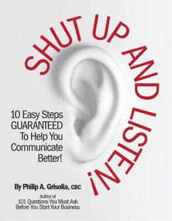 Shut Up and Listen! (eBook, ePUB) - Cbc, Philip A. Grisolia