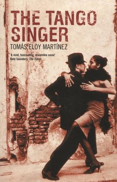 The Tango Singer (eBook, ePUB) - Eloy Martínez, Tomás