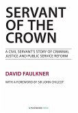 Servant of the Crown (eBook, PDF) Servant of the Crown (eBook, PDF)
