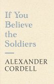 If You Believe The Soldiers (eBook, ePUB)