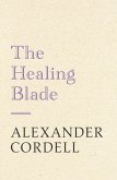 The Healing Blade (eBook, ePUB)