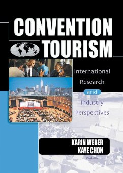 Convention Tourism (eBook, ePUB) - Sung Chon, Kaye; Weber, Karin