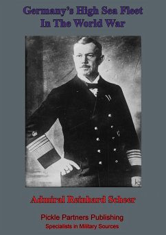 Germany's High Sea Fleet In The World War (eBook, ePUB) - Scheer, Admiral Reinhard