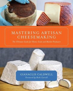 Mastering Artisan Cheesemaking (eBook, ePUB) - Caldwell, Gianaclis