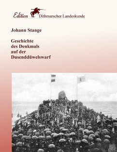 Geschichte des Denkmals auf der Dusenddüwelswarf (eBook, ePUB)